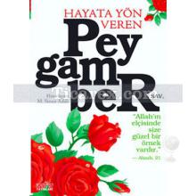 Hayata Yön Veren Peygamber | M. Sinan Adalı