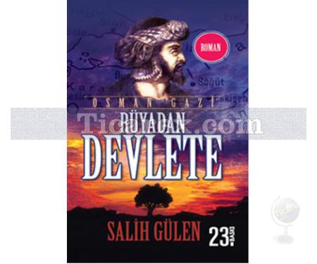 Rüyadan Devlete | Osman Gazi | Salih Gülen - Resim 1