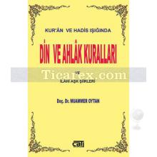 Din ve Ahlak Kuralları | Kur'an ve Hadis Işığında | Muammer Oytan