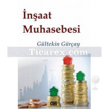 İnşaat Muhasebesi | Gültekin Gürçay