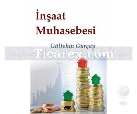 İnşaat Muhasebesi | Gültekin Gürçay - Resim 1