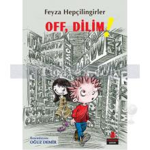 Off, Dilim! | Feyza Hepçilingirler