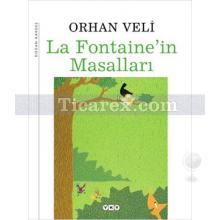 La Fontaine'in Masalları ( 51 Masal ) | Orhan Veli Kanık