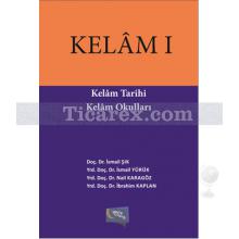 Kelam 1 | Kelam Tarihi - Kelam Okulları | İsmail Şık, İbrahim Kaplan, İsmail Yürük, Nail Karagöz