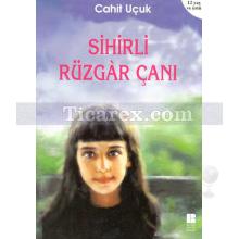 Sihirli Rüzgar Çanı | Cahit Uçuk