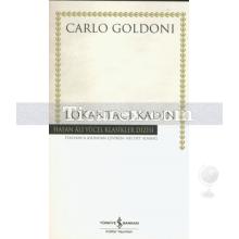 Lokantacı Kadın | Carlo Goldoni