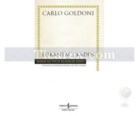 Lokantacı Kadın | (Ciltli) | Carlo Goldoni - Resim 1
