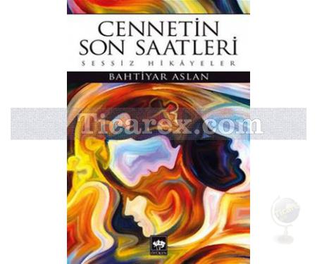 Cennetin Son Saatleri | Bahtiyar Aslan - Resim 1