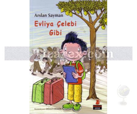 Evliya Çelebi Gibi | Arslan Sayman - Resim 1