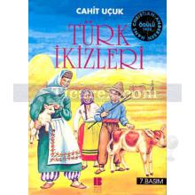 Türk İkizleri | Cahit Uçuk