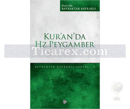 Kur'an'da Hz. Peygamber | Bayraktar Bayraklı - Resim 1