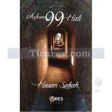 Aşkın 99 Hali | Hasan Sabah