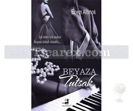 Beyaza Tutsak | Ecem Altınok - Resim 1
