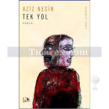 Tek Yol | Aziz Nesin