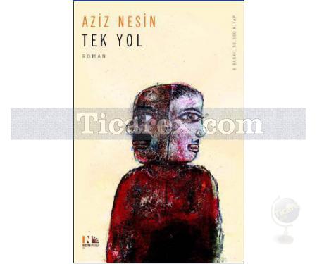 Tek Yol | Aziz Nesin - Resim 1