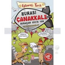 Burası Çanakkale Buradan Geçiş Yok | Eğlenceli Tarih | Metin Özdamarlar