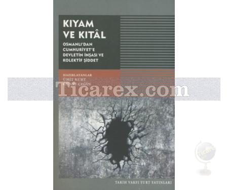 Kıyam ve Kıtal | Güney Çeğin, Ümit Kurt - Resim 1