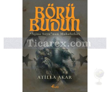 Börü Budun | Atilla Akar - Resim 1