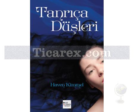 Tanrıça Düşleri | Haven Kimmel - Resim 1