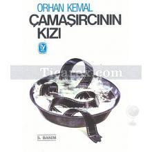 Çamaşırcının Kızı | Orhan Kemal