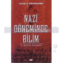 Nazi Döneminde Bilim | Alan D. Beyerchen