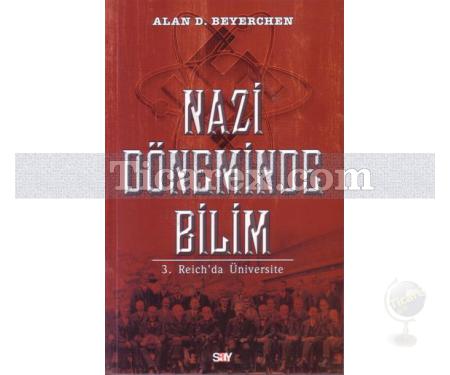 Nazi Döneminde Bilim | Alan D. Beyerchen - Resim 1