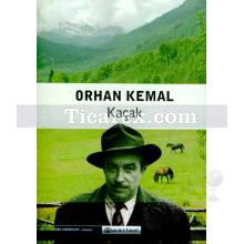Kaçak | Orhan Kemal