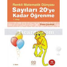 Sayıları 20'ye Kadar Öğrenme | Renkli Matematik Dünyası 7 | Pascal Press