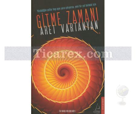 Gitme Zamanı | Aret Vartanyan - Resim 1