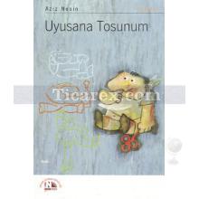 Uyusana Tosunum | Aziz Nesin