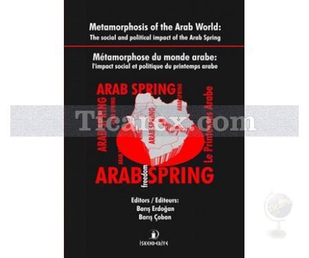Metamorphosis of the Arab World | Barış Erdoğan, Barış Çoban - Resim 1