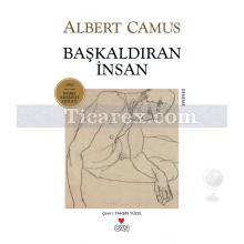 Başkaldıran İnsan | Albert Camus