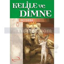 Kelile ve Dimne | Beydebâ