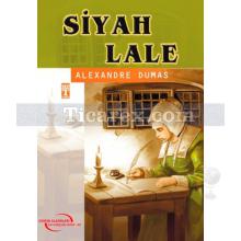 Siyah Lale | Alexander Dumas