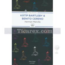 katip_bartleby_-_benito_cereno