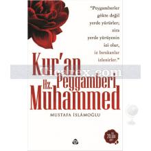 Kur'an Peygamberi Hz. Muhammed | Mustafa İslamoğlu