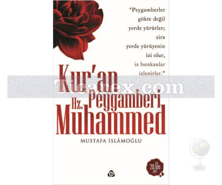 Kur'an Peygamberi Hz. Muhammed | Mustafa İslamoğlu - Resim 1