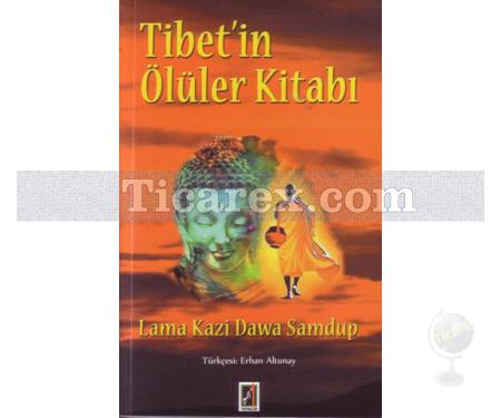 Tibet'in Ölüler Kitabı | Lama Kazi Dawa Samdup - Resim 1