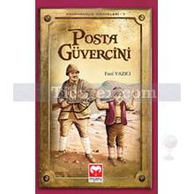 Posta Güvercini | Kahramanlık Hikayeleri 7 | Fazıl Yazıcı