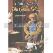 Eski Çiçekçi Sokağı | Gürol Sözen