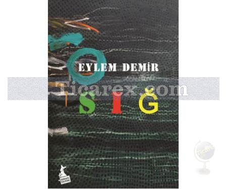 Sığ | Eylem Demir Müştekin - Resim 1