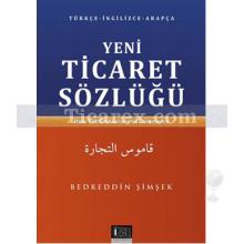 Yeni Ticaret Sözlüğü | Bedreddin Şimşek