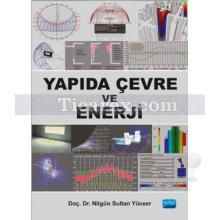 Yapıda Çevre ve Enerji | Nilgün Sultan Yüceer