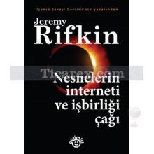 Nesnelerin İnterneti ve İşbirliği Çağı | Jeremy Rifkin
