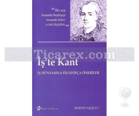 İş'te Kant | Bernd Niquet - Resim 1