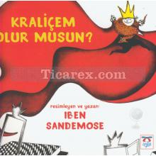 Kraliçem Olur Musun? | İben Sandemose