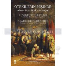 Ötekilerin Peşinde | Ahmet Yaşar Ocak'a Armağan | Fatih Yeşil, Mehmet Öz