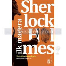 Sherlock Holmes - İlk Macera | Sir Arthur Conan Doyle