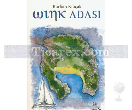 Wink Adası | Burhan Kılıçak - Resim 1