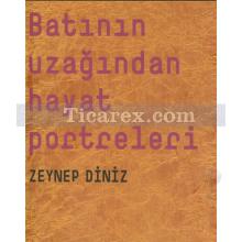 batinin_uzagindan_hayat_portreleri